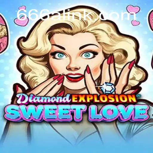 DiamondExplosionSweetLove: A Dazzling Journey into the Heart of Slot Gaming