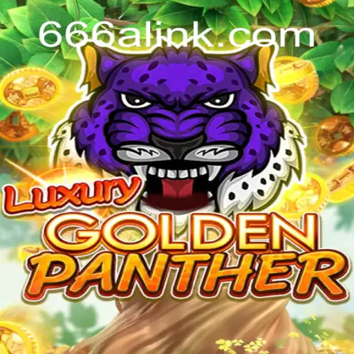 Discover the Thrills of LUXURYGOLDENPANTHER Slots on the 666A.COM Platform-Official Slots Brasil #1