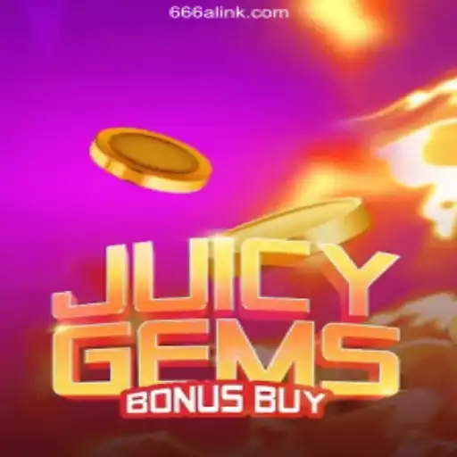 Explore the Excitement of JuicyGemsBonusBuy on 666A.COM: Official Slots Brasil #1