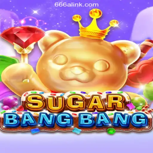 Explore the Exciting World of SUGARBANGBANG: A Top Game on the 666A.COM Platform - Oficial Slots Brasil #1