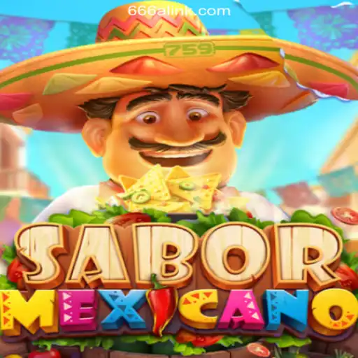 Unveiling SaborMexicano: The Premier Slot Experience on 666A.COM Platform